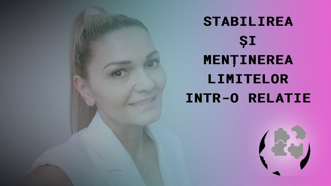 STABILIREA ȘI MENȚINEREA LIMITELOR INTR-O RELATIE -