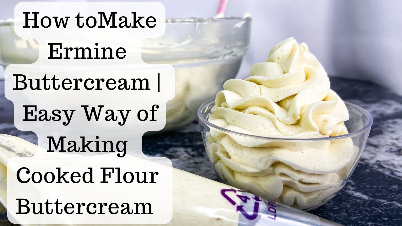 The Most Easy and Basic Way of Making Ermine Buttercream | How to Make Cooked Flour Buttercream