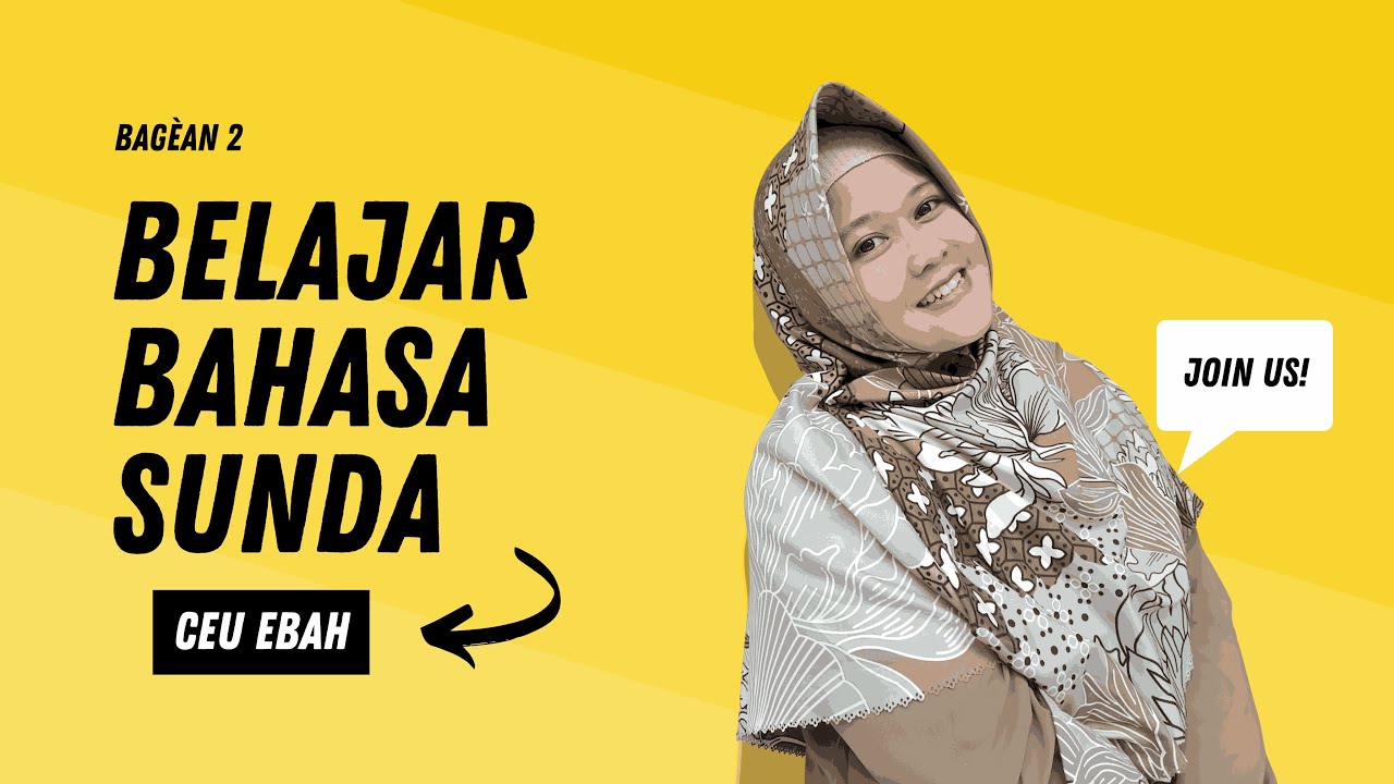 BELAJAR BAHASA SUNDA SEHARI HARI - Bagian 2