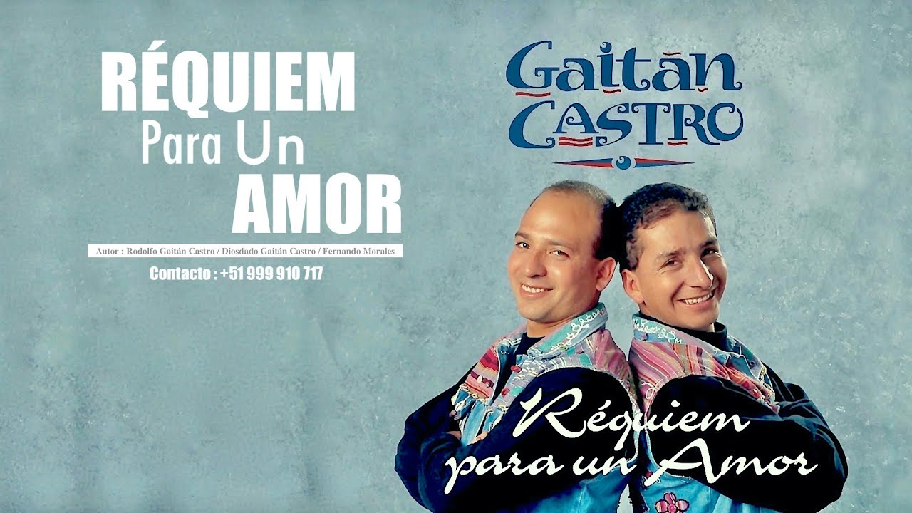 Réquiem Para Un Amor - Dúo Hnos. Gaitán Castro