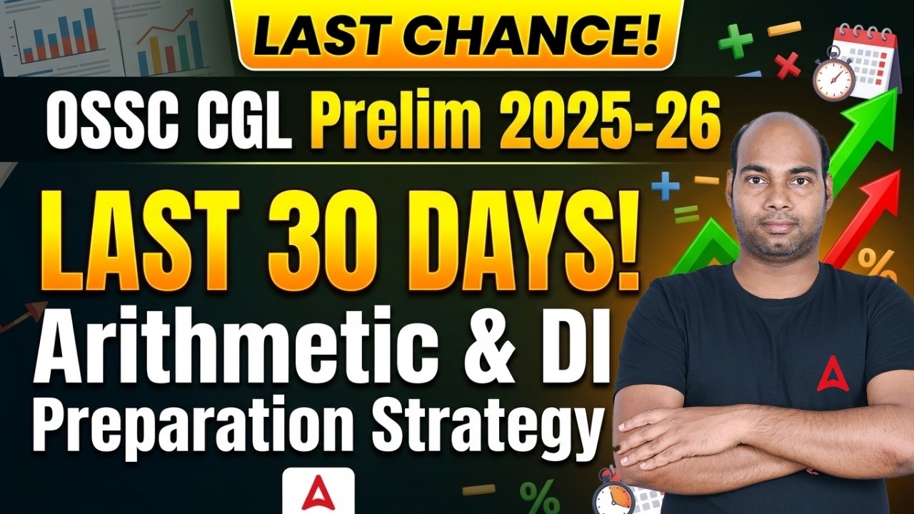 OSSC CGL Preparation Strategy | OSSC CGL Prelims Arithmetic & DI preparation Strategy I Manas Sir