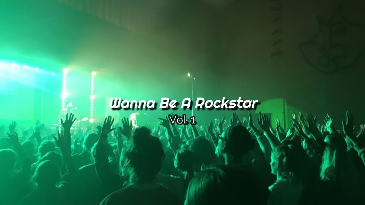 KHH Playlist | Wanna Be A Rockstar | Vol.1