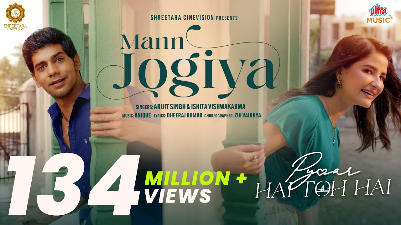 Mann Jogiya - Official Video #ArijitSingh #IshitaVishwakarma #Anique #Dheeraj | Pyaar Hai Toh Hai