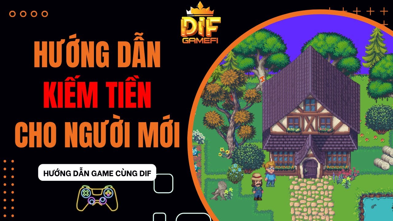 [Pixels 2.5] Hướng Dẫn Cách Kiếm Tiền Cho Người Mới Bắt Đầu Chơi Game