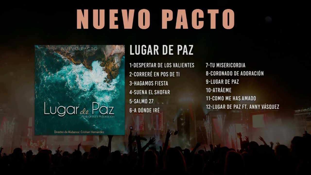 Lugar De Paz  | @NuevoPactoMusic  | Álbum Completo