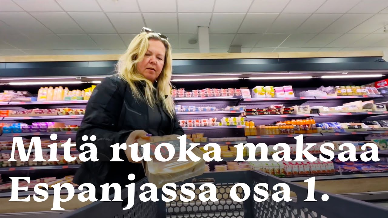 Life in Spain Elämää Espanjassa Jakso 12 Mitä ruoka maksaa Espanjassa