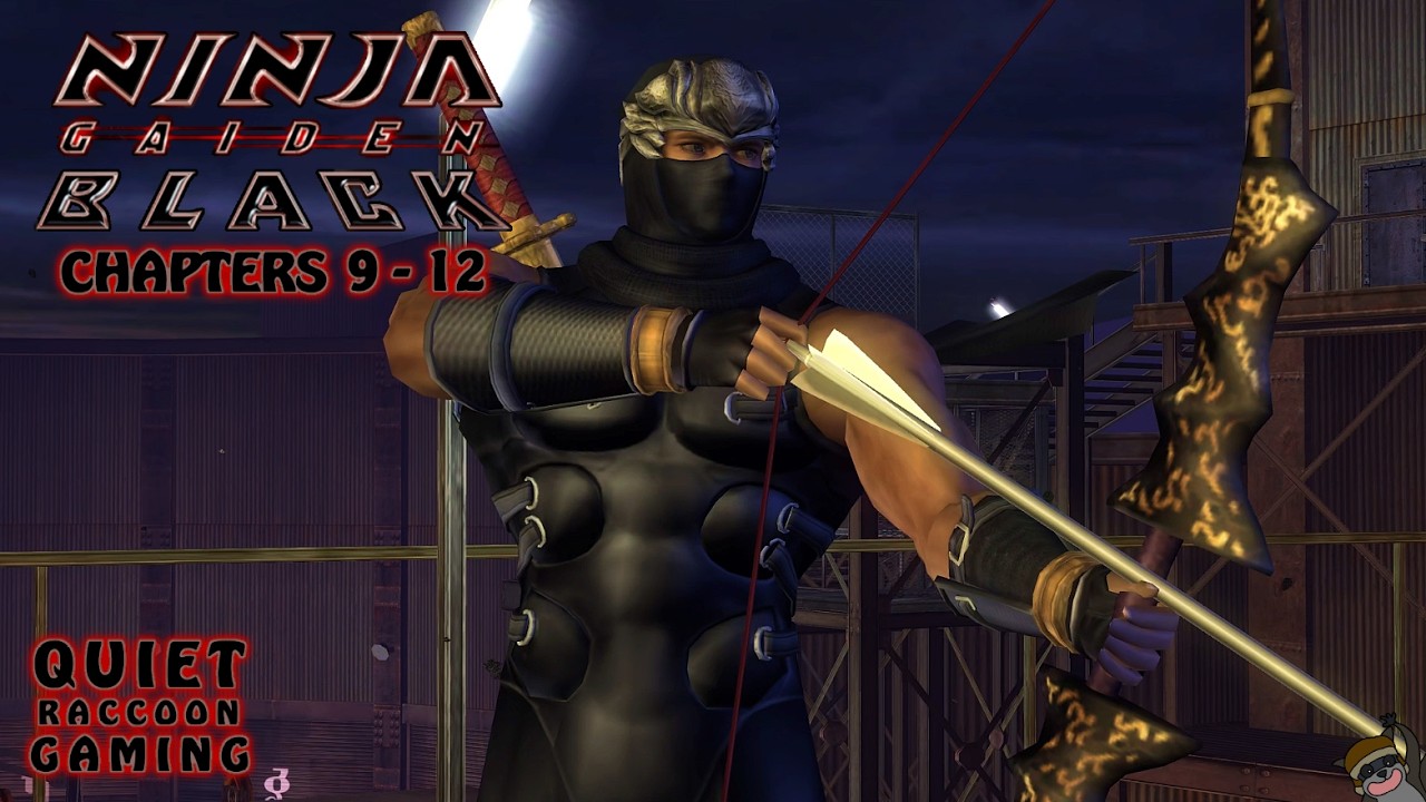 Ninja Gaiden Black (Xbox) Request - Chapters 9 - 12