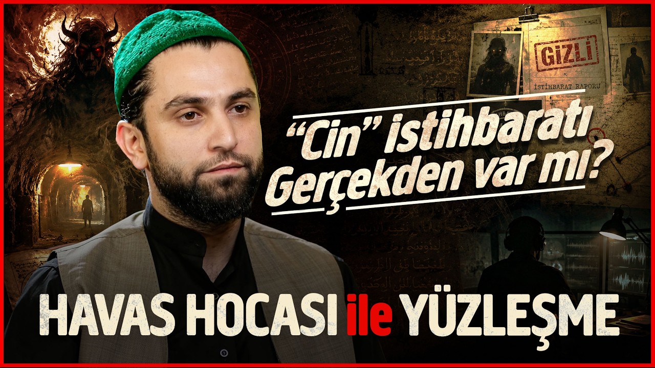 &ldquo;CİN&rdquo;  İstihbaratı Ger&ccedil;ek mi? HAVAS HOCASI ile Y&Uuml;ZLEŞME