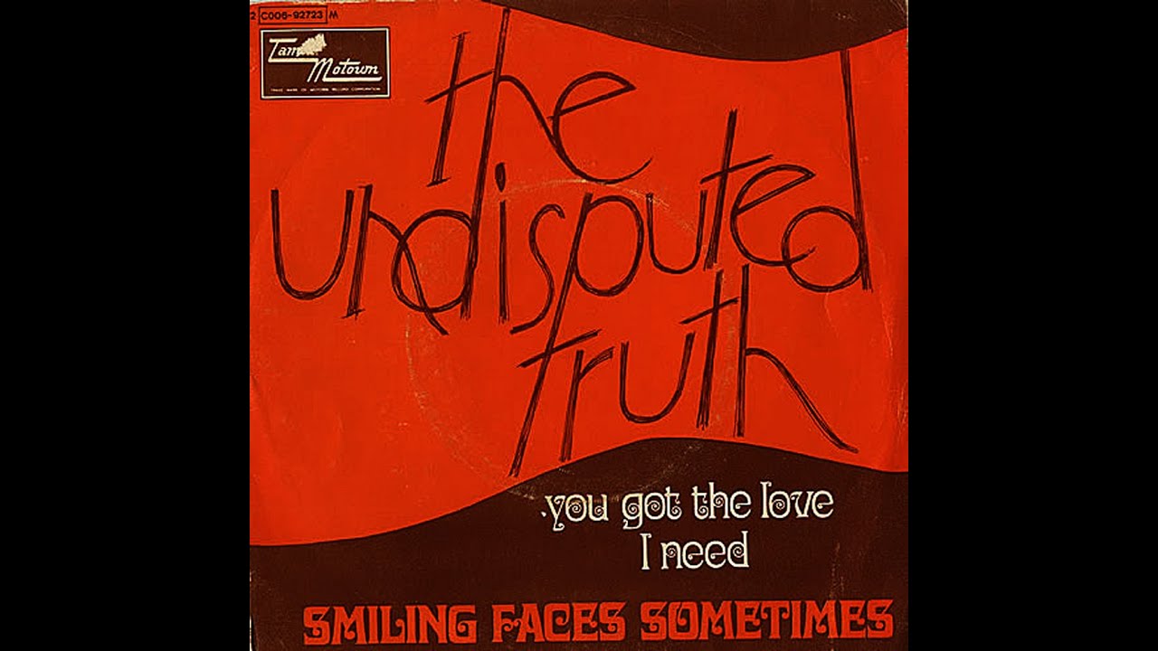 The Undisputed Truth ~ Smiling Faces Sometimes 1971 Soul Purrfection Version