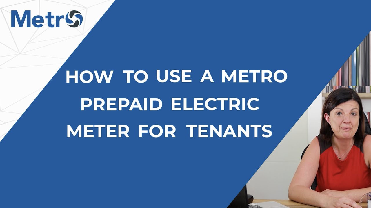 How Tenants Use the Metro Prepaid Electric Sub Meter?