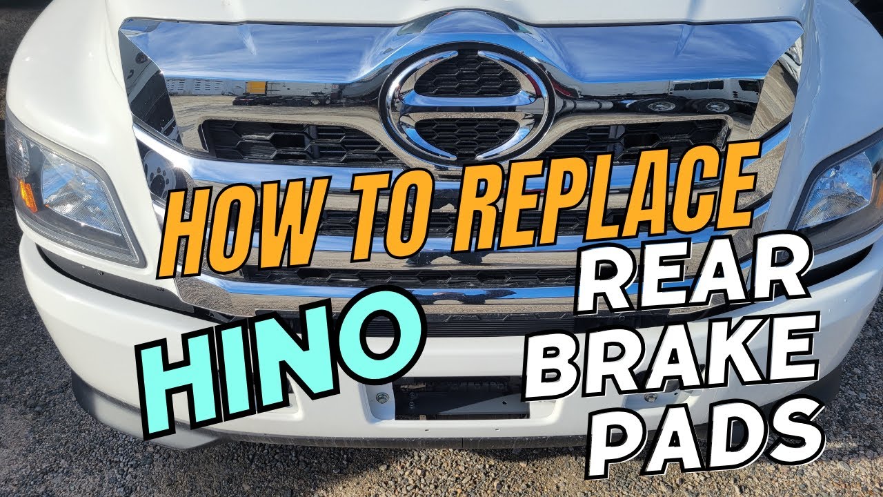 2017 Hino 268 Rear Brake Replacement