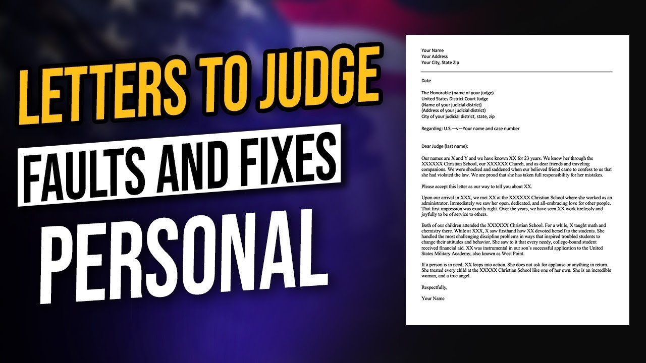 Personal Letter To Sentencing Judge (5 Faults and 5 Fixes)