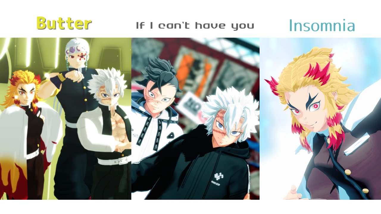 【鬼滅のMMD】Butter/If I can't have you/Insomnia【風・炎・音 | 風・玄 | 炎】