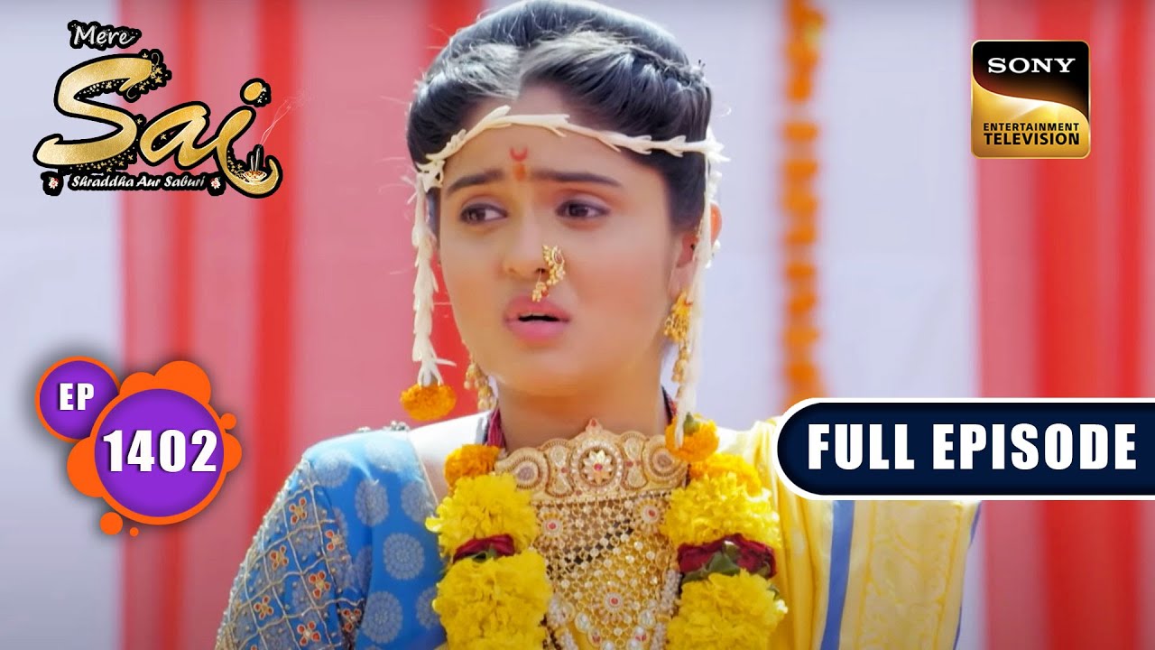 Sai की पादुका | Mere Sai - Ep 1402 | Full Episode | 26 May 2023