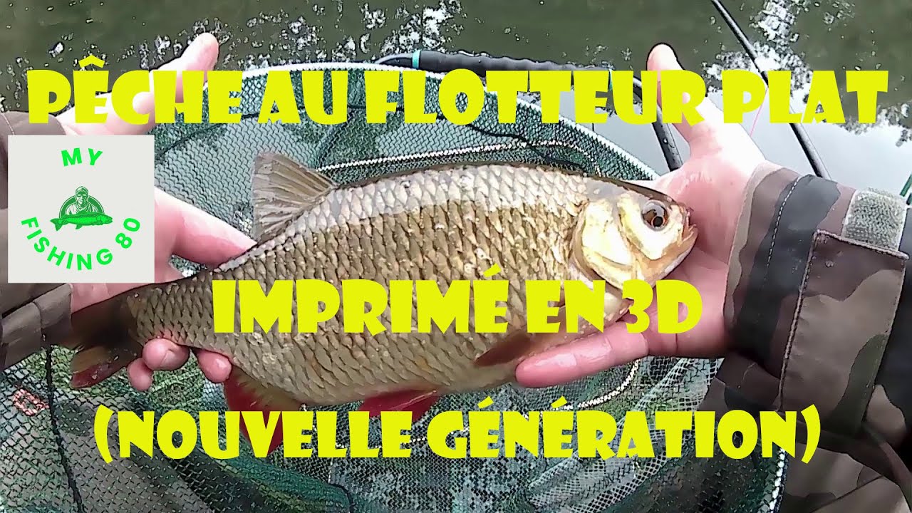 Le Flotteur plat imprimé 3D, de NOUVELLE GENERATION, CA MARCHE FORT!!