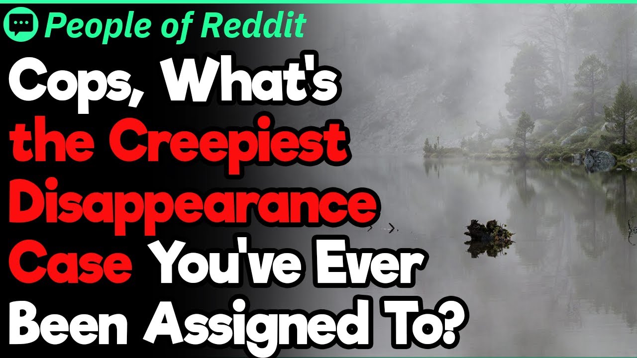 Creepiest Disappearance Cases Ever | People Stories #809