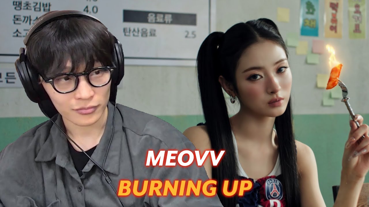 멜로디가 너무 순해 | MEOVV(미야오) - ‘BURNING UP’ 리액션