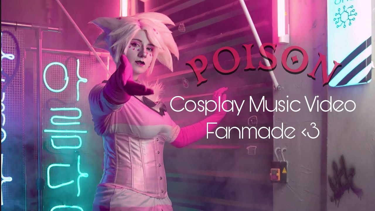 ~Poison - Angel Dust~     Fanmade Cosplay Music Video