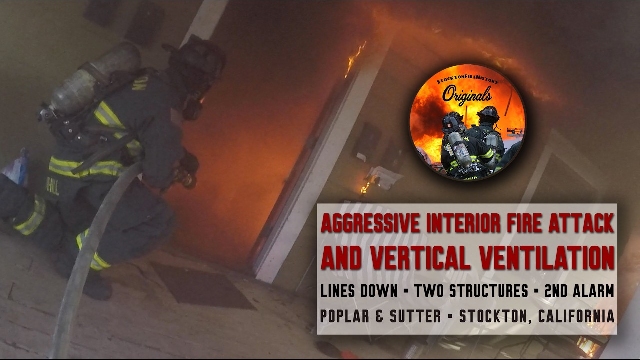 Aggressive Interior Fire Attack & Vertical Ventilation &bull; Poplar & Sutter, Stockton CA
