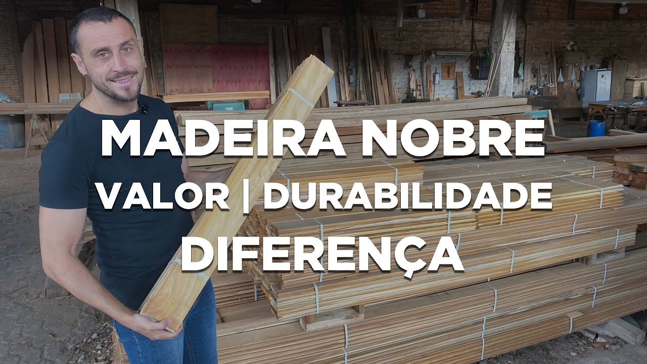 VALOR E DURABILIDADE DA MADEIRA NOBRE | Conhe&ccedil;a a estrutura de sua casa!