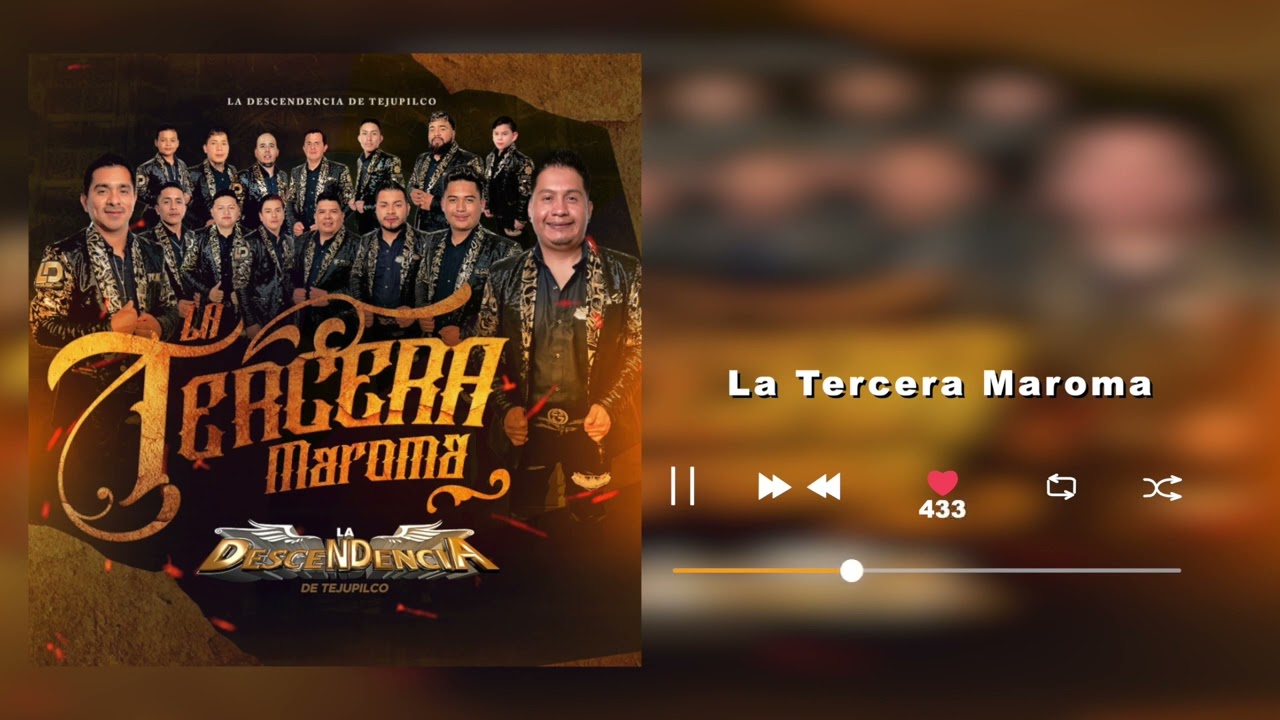 La Descendencia De Tejupilco - La Tercera Maroma   (Audio)