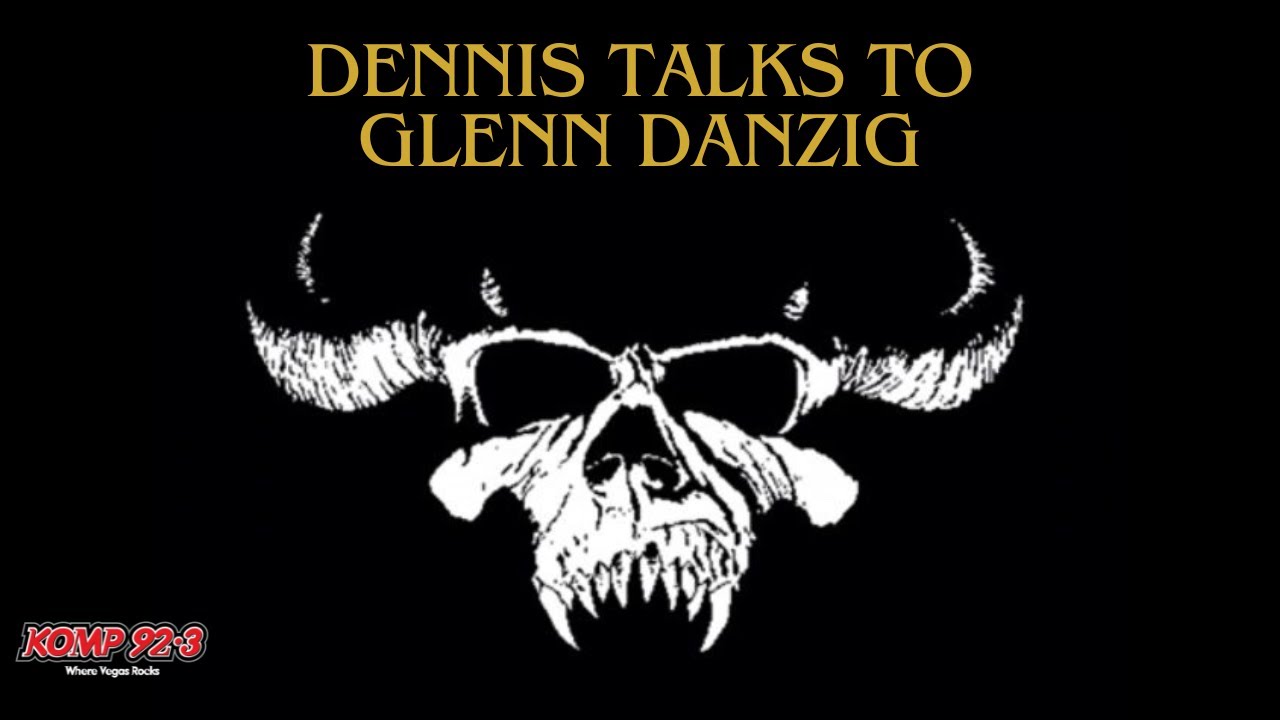 KOMP’s Dennis Huff Talks to Glenn Danzig