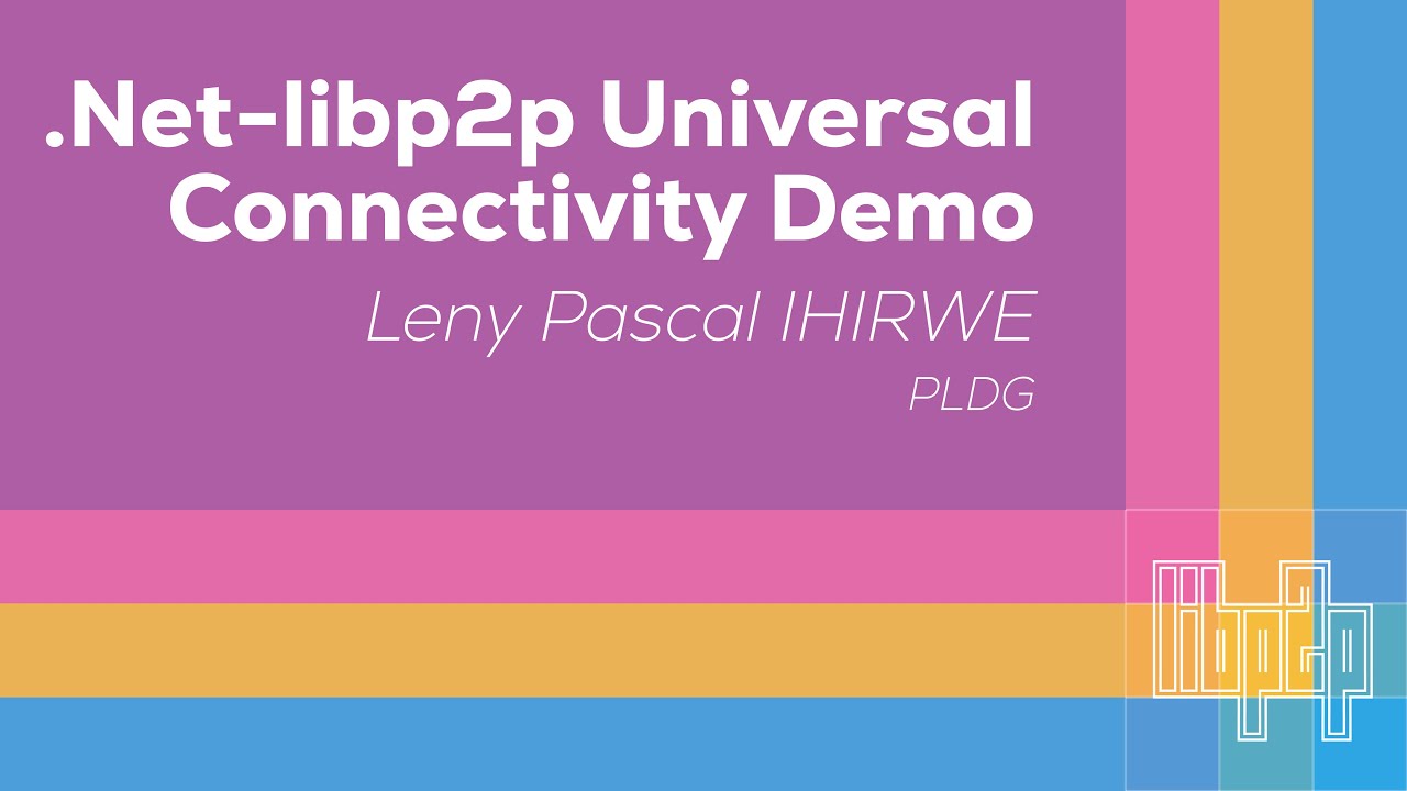 .Net-libp2p Universal Connectivity Demo - Lenny Pascal IHIRWE