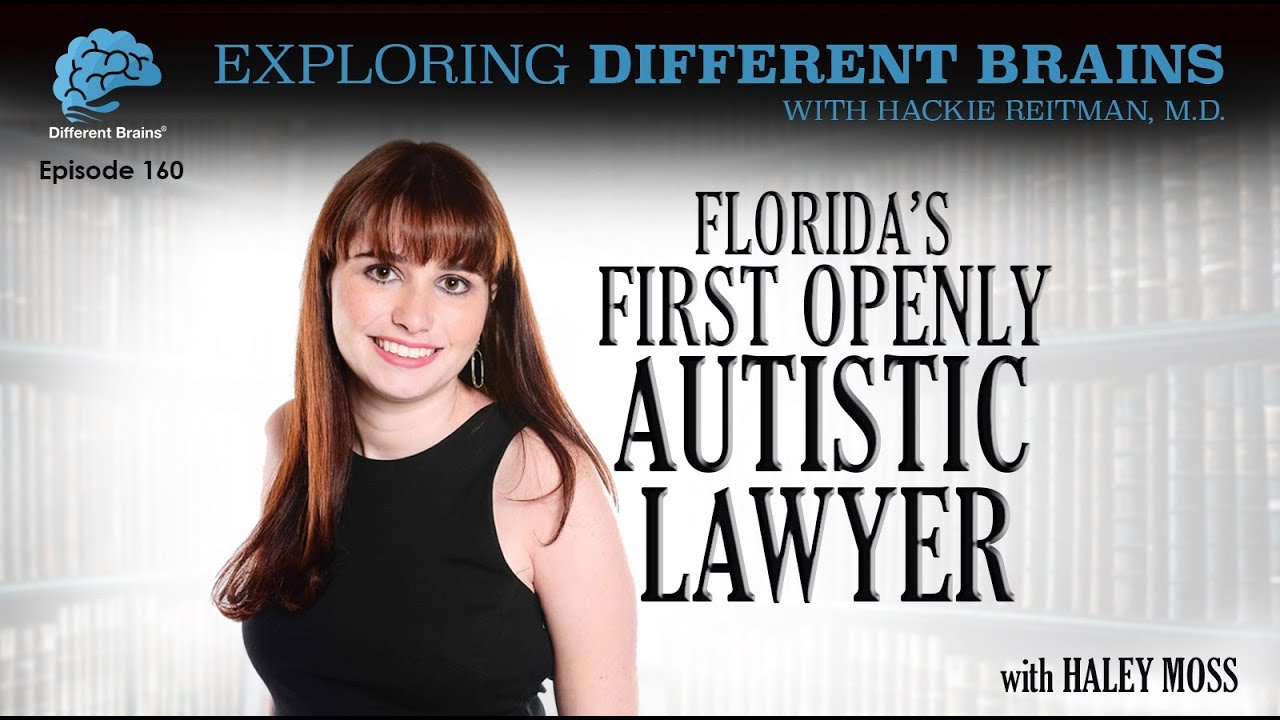 Florida’s First Openly Autistic Lawyer, with Haley Moss | EDB 160
