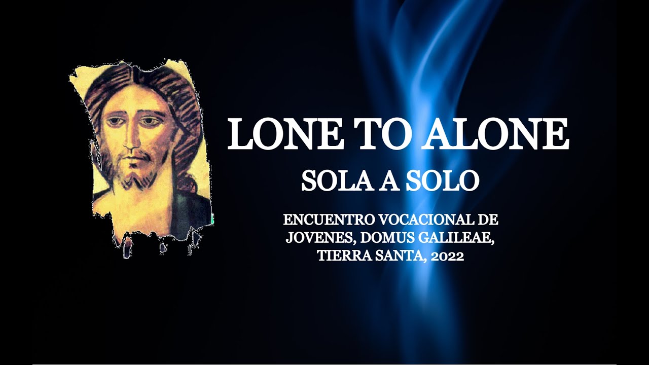LONE TO ALONE, DOMUS GALILEAE 2022