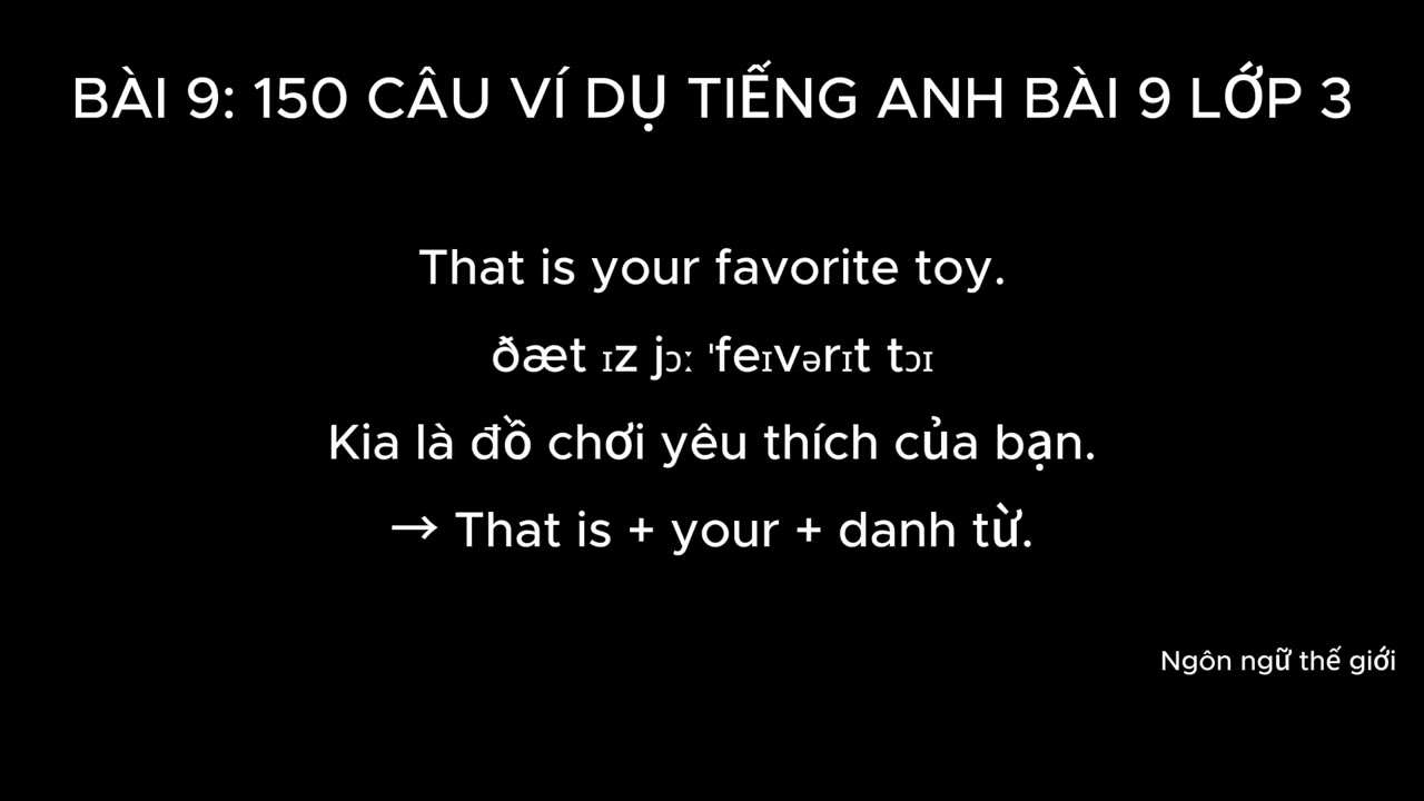 Bài 9 :150 VÍDỤ PHÂN TÍCH BÀI 9 TIẾNG ANH LỚP 3 