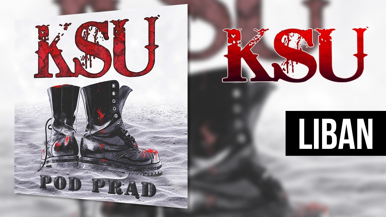 KSU - Liban (Pod Prąd)