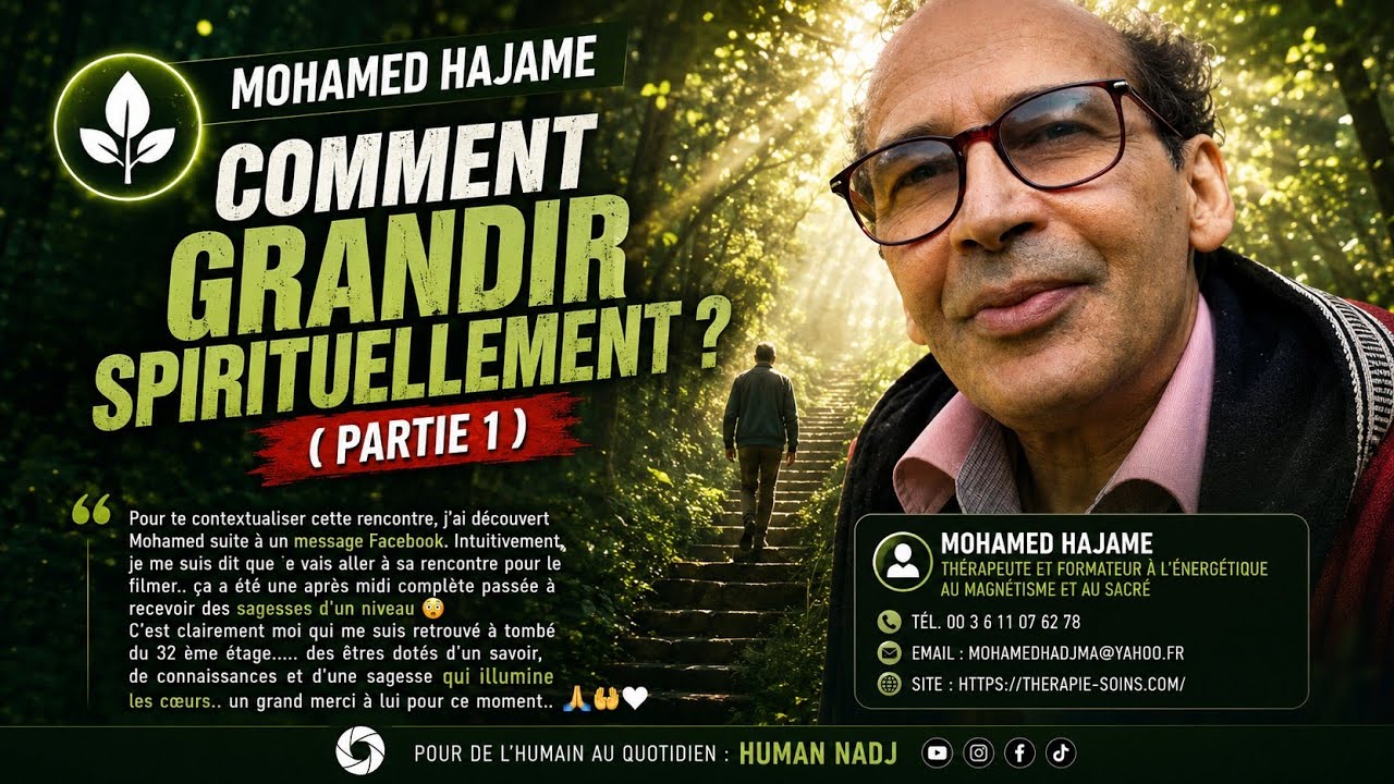 COMMENT GRANDIR SPIRITUELLEMENT ? (PARTIE 1) MOHAMED HAJAME