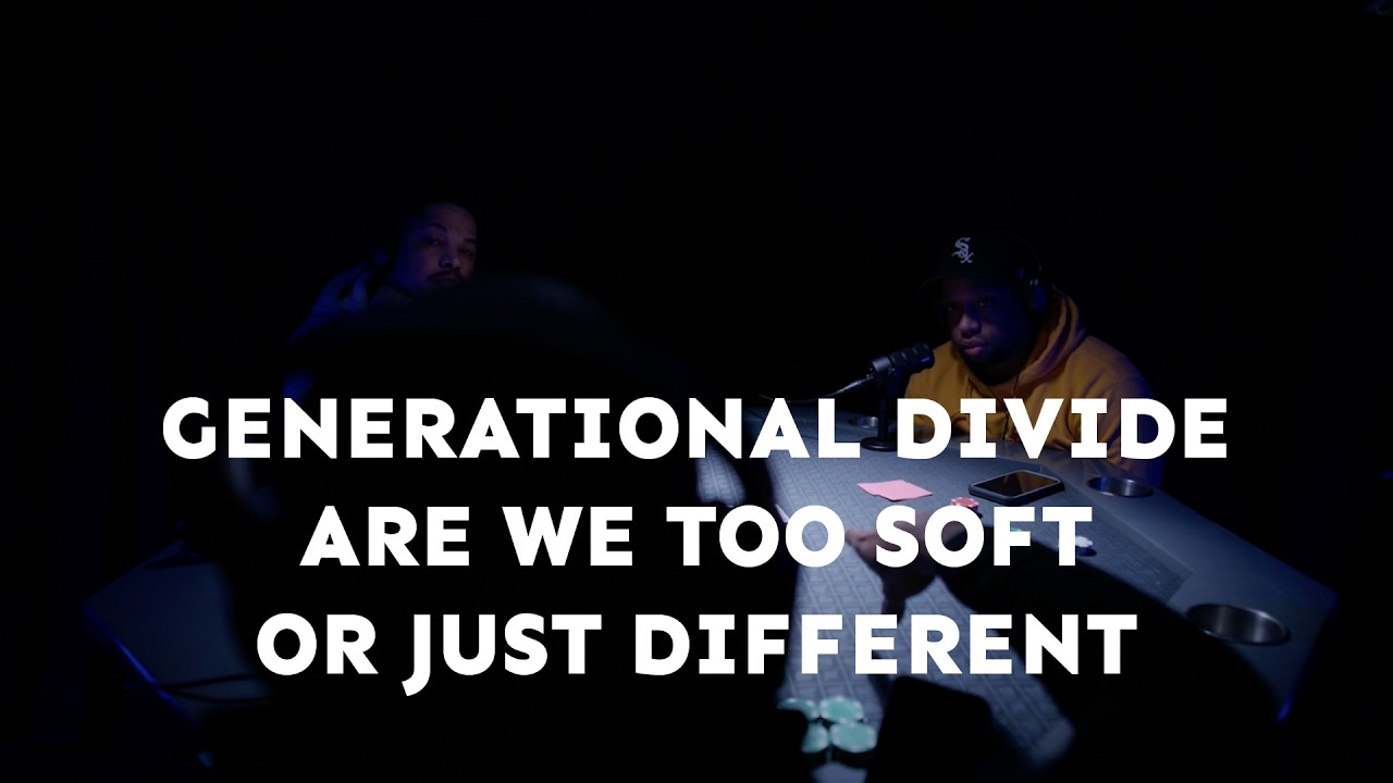 Generational Divide  Are We Too Soft or Just Different