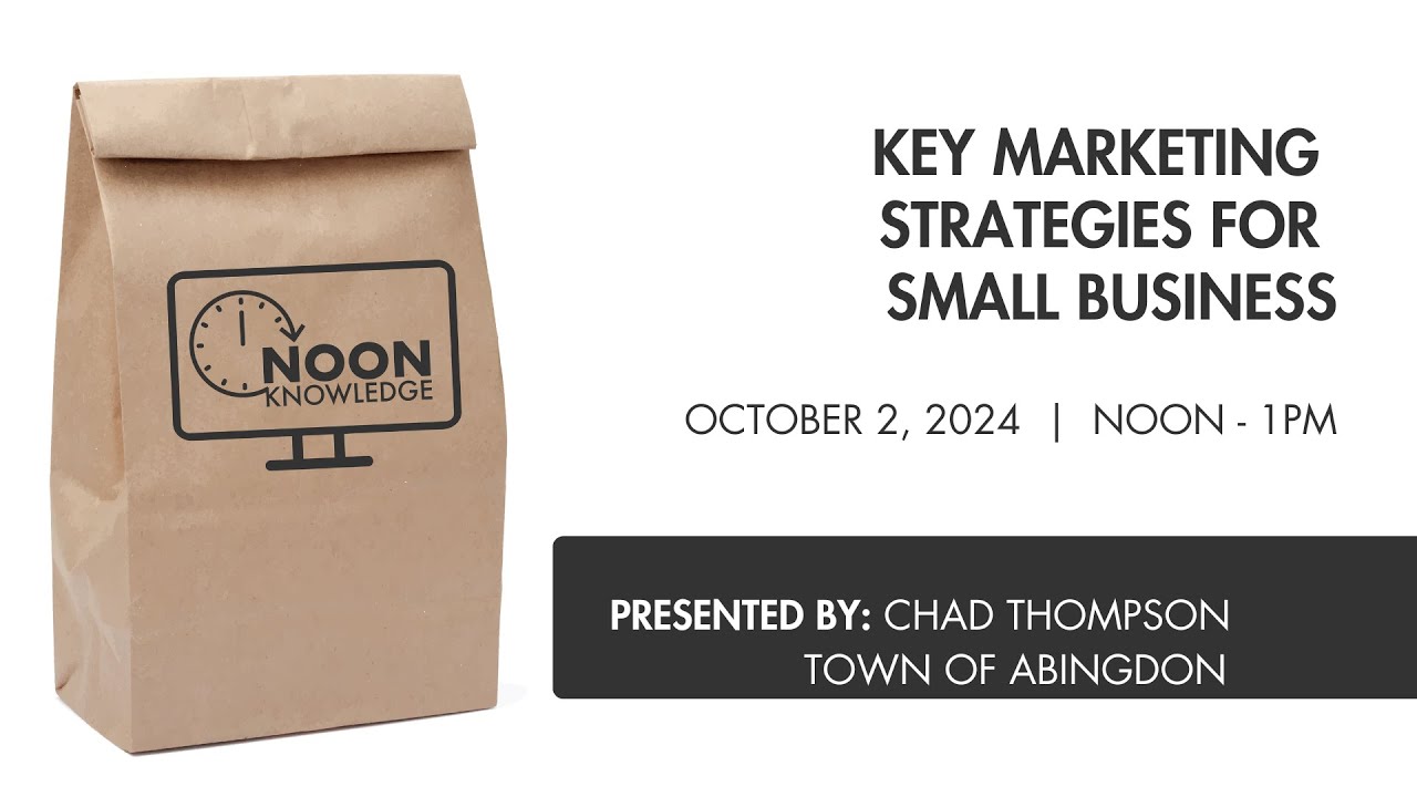 Key Marketing Strategies for Small Business  Noon Knowledge October 2, 2024