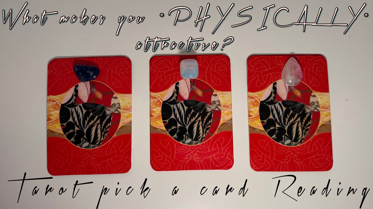 ✨🔮WHAT MAKES **YOU** PHYSICALLY ATTRACTIVE?✨🔮- Tarot pick a Card Reading