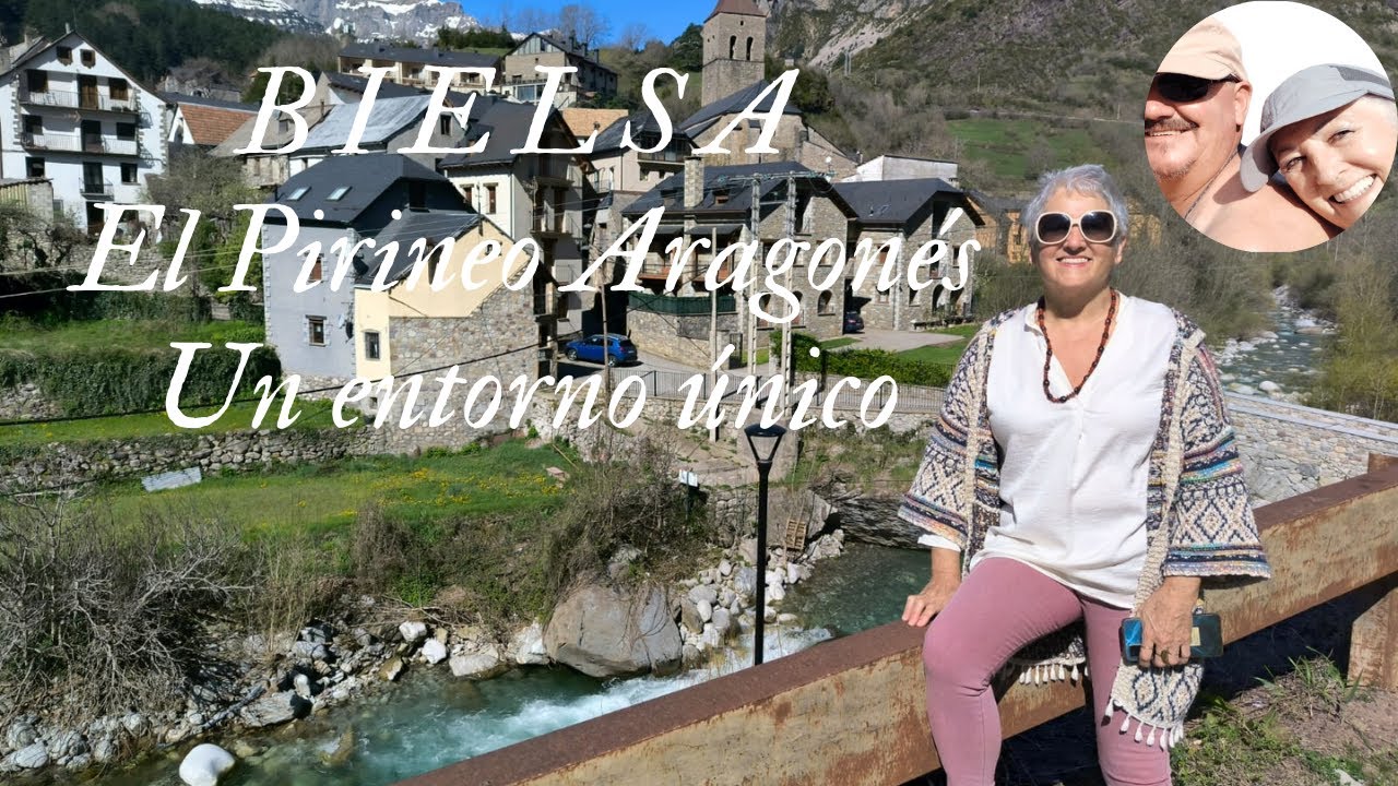 BIELSA, Pirineo aragonés, un entorno ESPECTACULAR