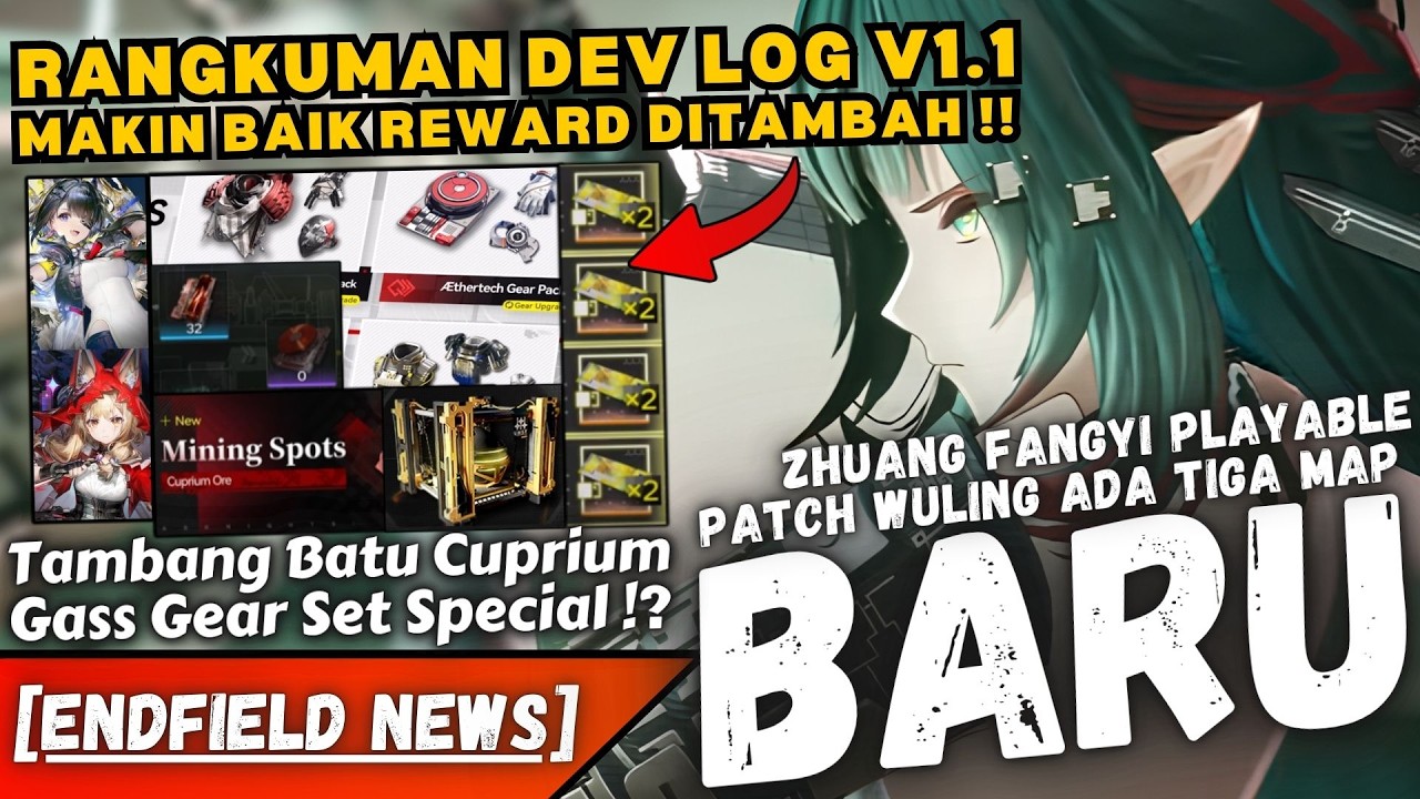 RANGKUMAN LENGKAP DEV LOG v1.1 !! Zhuang Fangyi Playable + 3 Map Baru - ENDFIELD NEWS