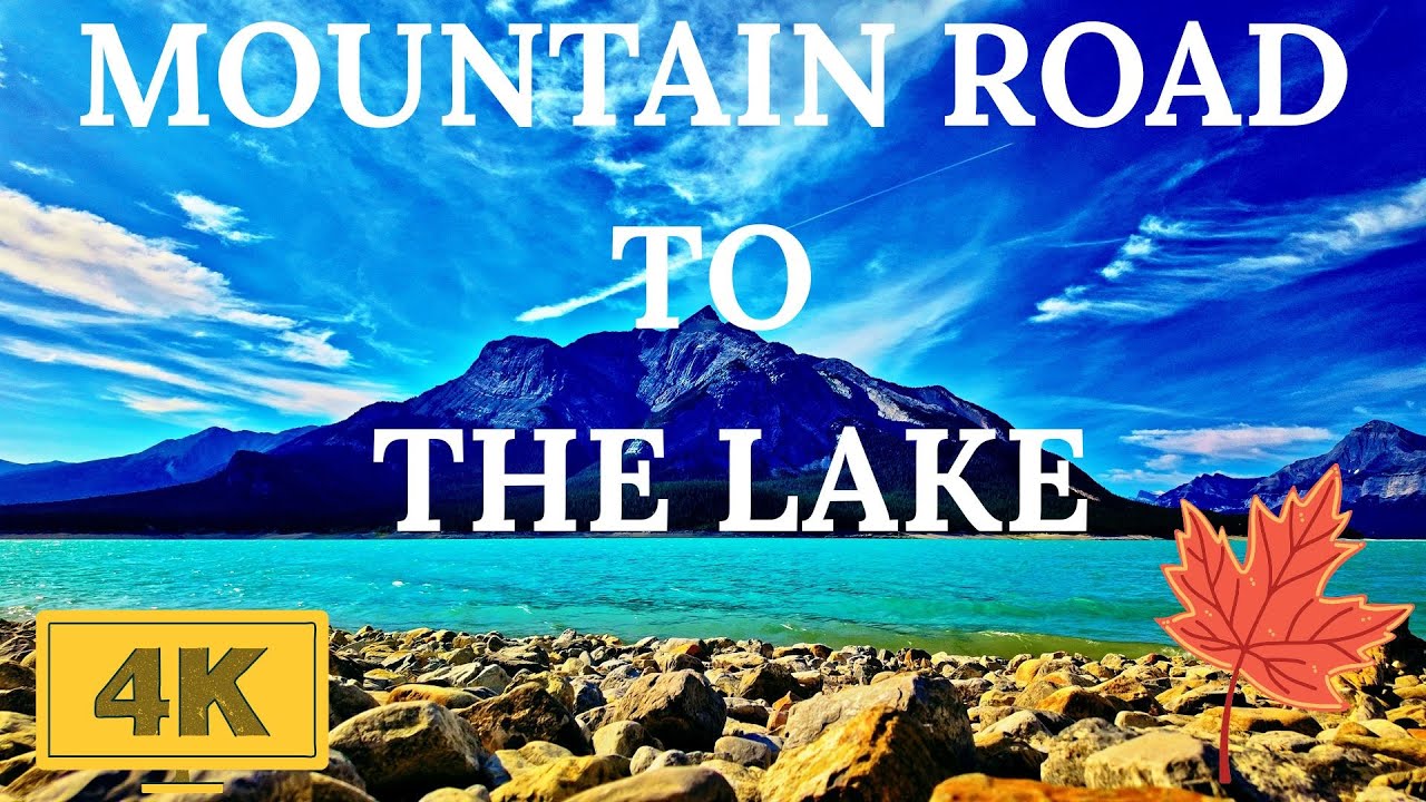 Mountain Road to the Lake | 4K Scenic Drive Through the Rockies