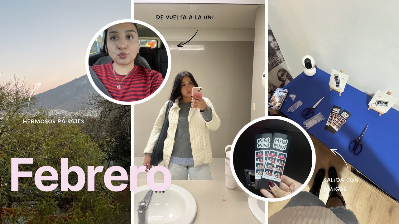 Momentos de Febrero | Aprendizajes, salud mental, amigos | 