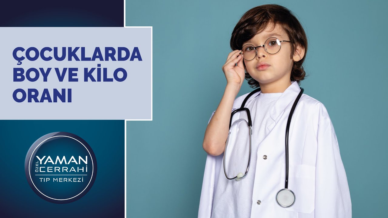 Çocuk Sağlığı ve Hastalıkları Uzm.Dr.Turan Sarıkaya Çocuklarda Boy ve Kilo Hakkında Bilgiler Veriyor