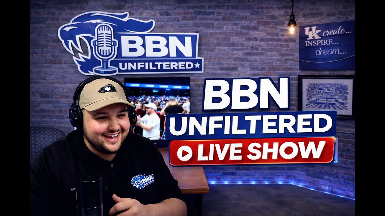 BBN Unfiltered Live Show - 2/2/26 #BBN #ukbasketball #collegebasketball