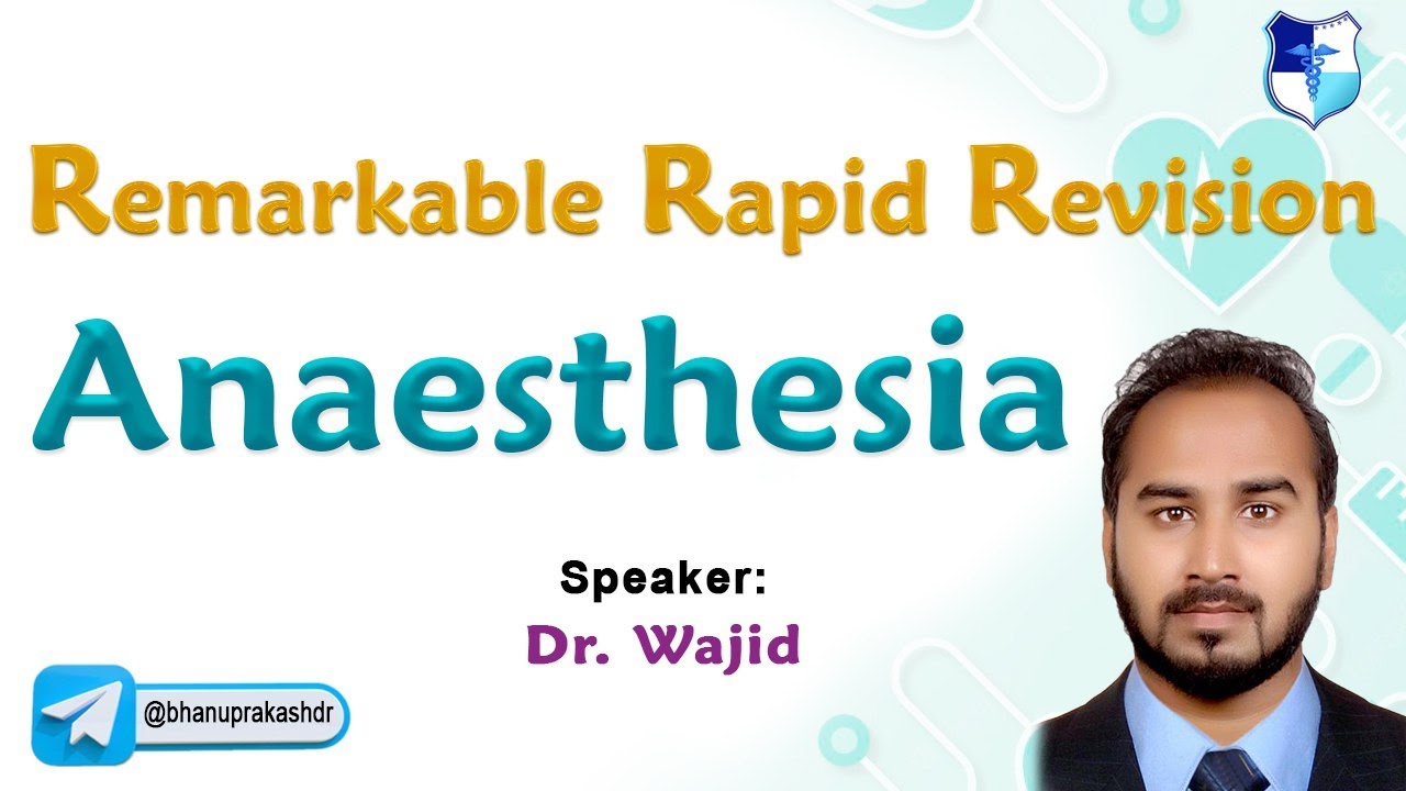 Anesthesia Rapid Revision: Remarkable Rapid Revision series FMGE Jan 2024