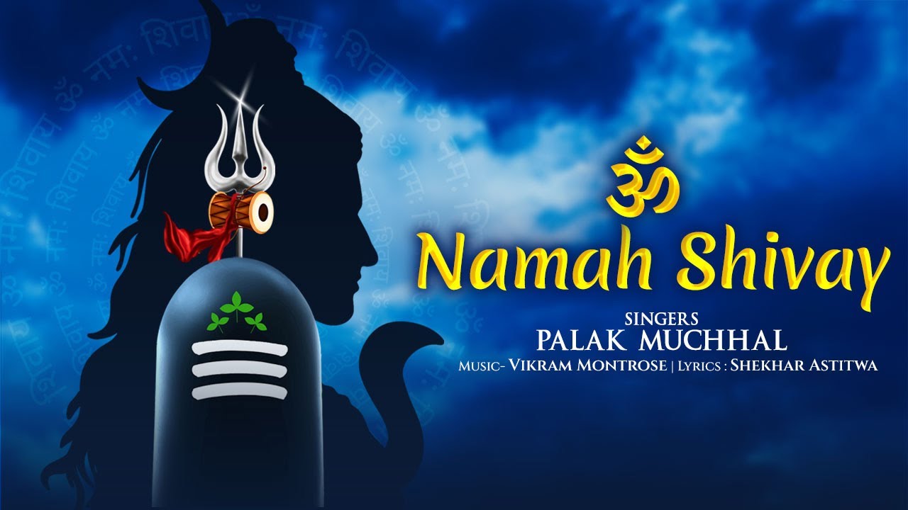 Om Namah Shivay– Vikram Montrose| Palak Muchhal | Shekhar Astitwa| New Shiva Mahashivratri Song 2026