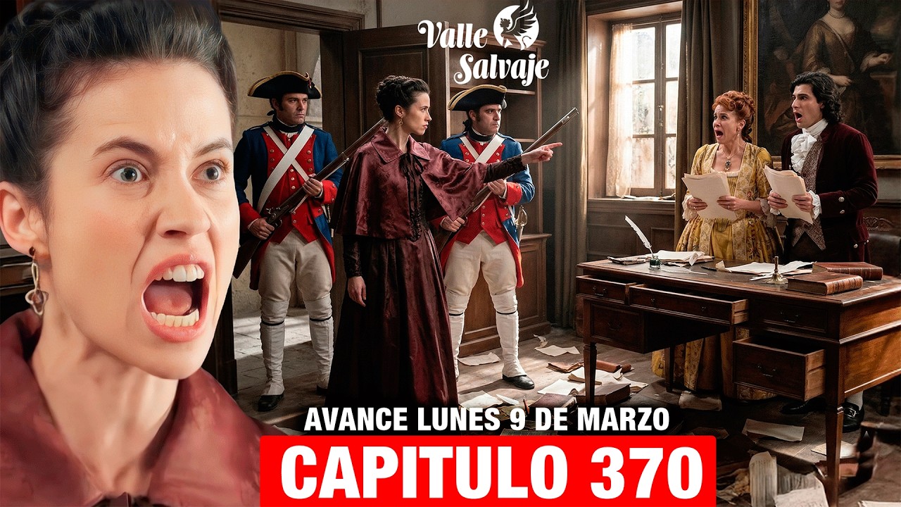 VALLE SALVAJE | AVANCE CAPÍTULO 370: Mercedes descubre la verdadera identidad de Braulio y Enriqueta