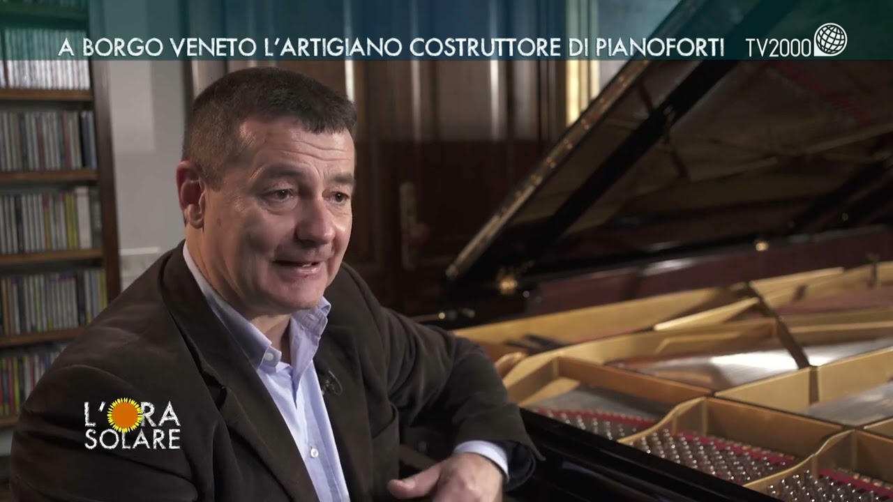 L'Ora Solare - Borgo Veneto (Padova) - Il costruttore di pianoforti Luigi Borgato