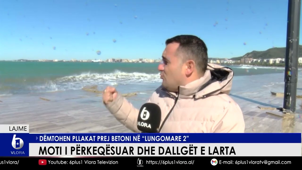Moti i përkeqësuar dhe dallgët e larta. Dëmtohen pllakat prej betoni në 