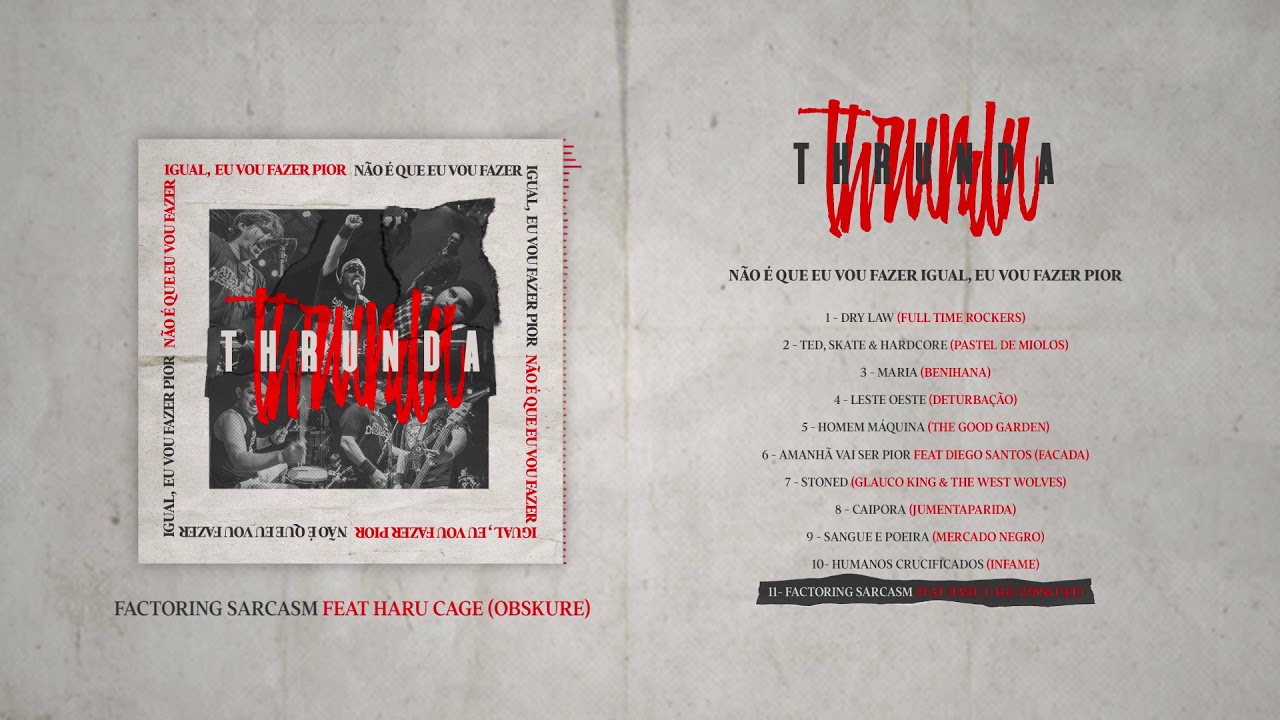 Thrunda - FACTORING SARCASM FEAT. HARU CAGE (OBSKURE)