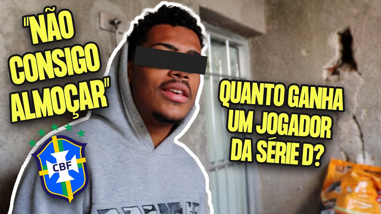 A DURA VIDA NA SÉRIE D, A ÚLTIMA DIVISÃO DO BRASILEIRO