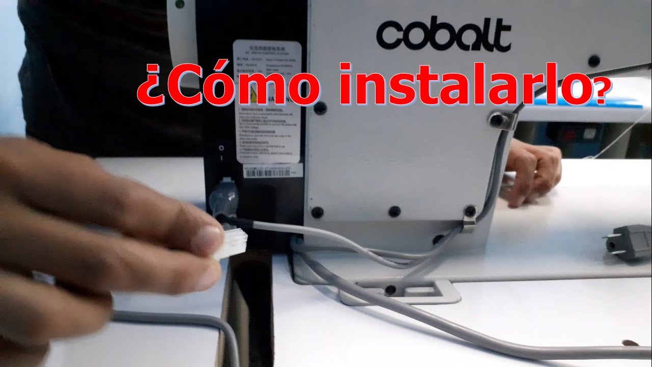 CÓMO INSTALAR TU MÁQUINA RECTA COBALT, MOTOR DIRECTO