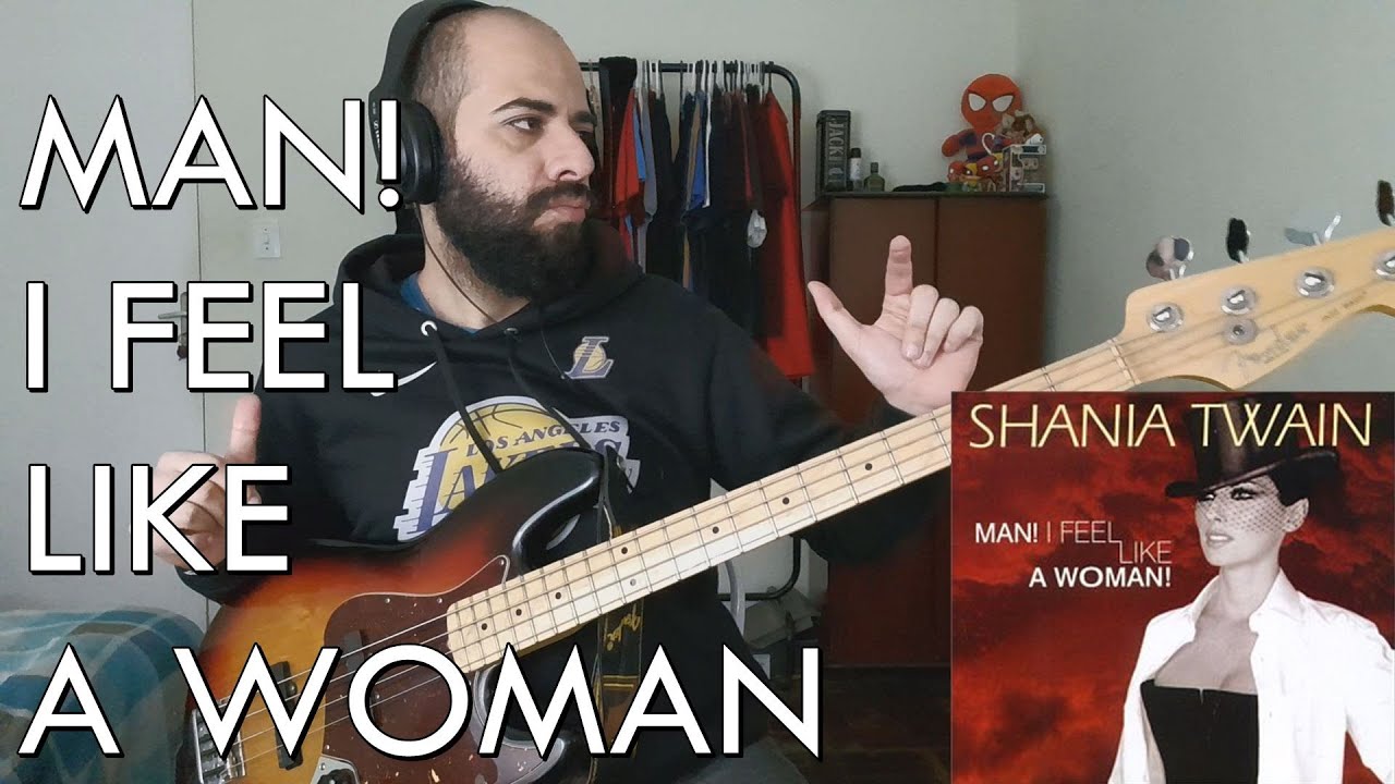 Man! I Feel Like A Woman (@ShaniaTwain) BASS COVER
